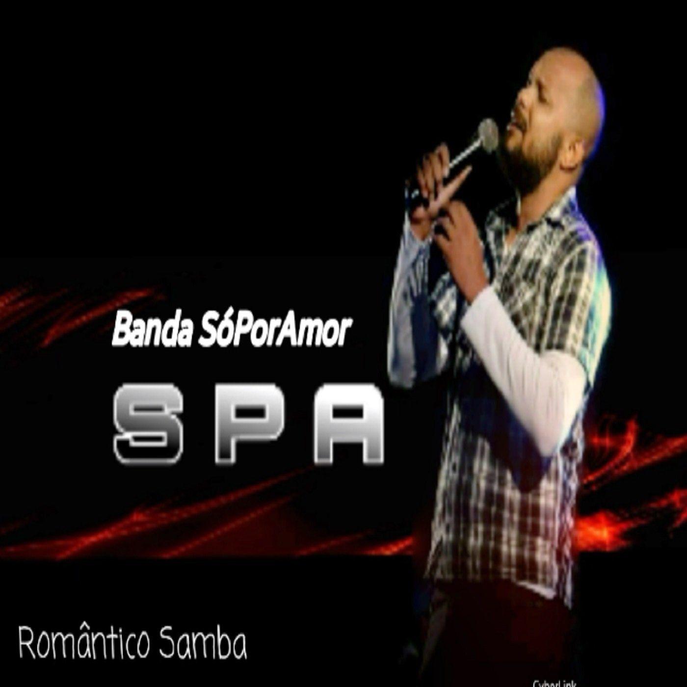 Portada de Sencillo/EP "Romântico Samba", de Banda SóPorAmor SPA