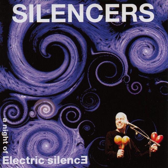 Portada de Álbum "A Night Of Electric Silence", de The Silencers