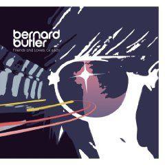Capa do Álbum "Friends And Lovers", de Bernard Butler