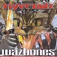 Capa do Álbum "Wazbones", de Tigertailz