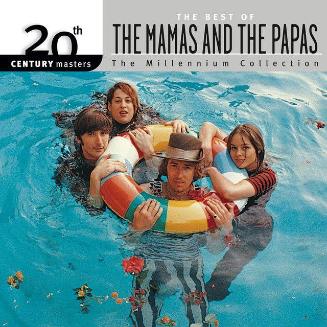 Album cover of "20th Century Masters – The Millennium Collection: The Best Of The Mamas & The Papas" by The Mamas & The Papas