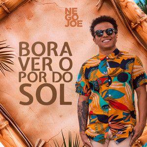 Portada de Álbum "Bora Ver o Por do Sol", de Nego Joe