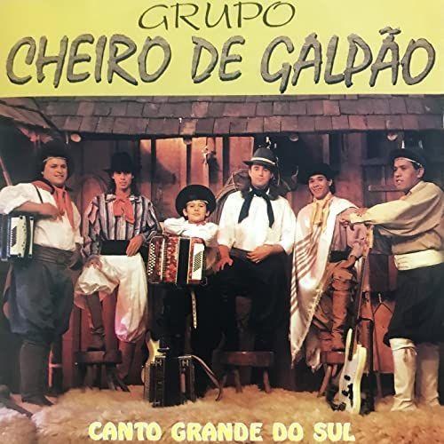 Portada de Álbum "Canto Grande do Sul ", de Cheiro de Galpão