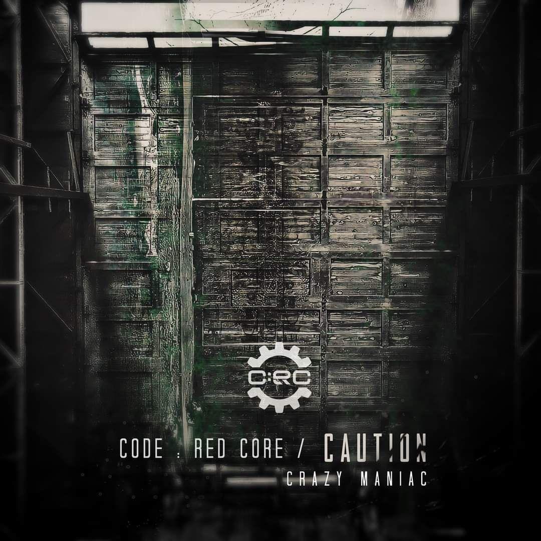 Portada de Sencillo/EP "Caution Crazy Maniac", de Code: Red Core