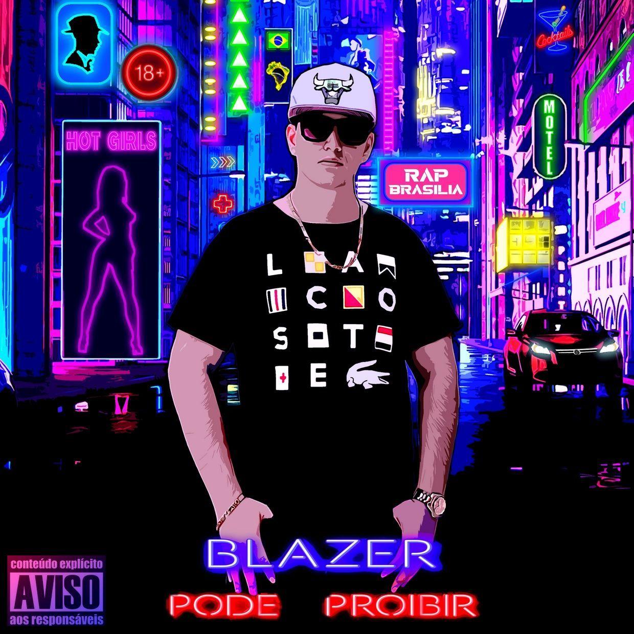 Capa do Single/EP "Pode Proibir", de Blazer