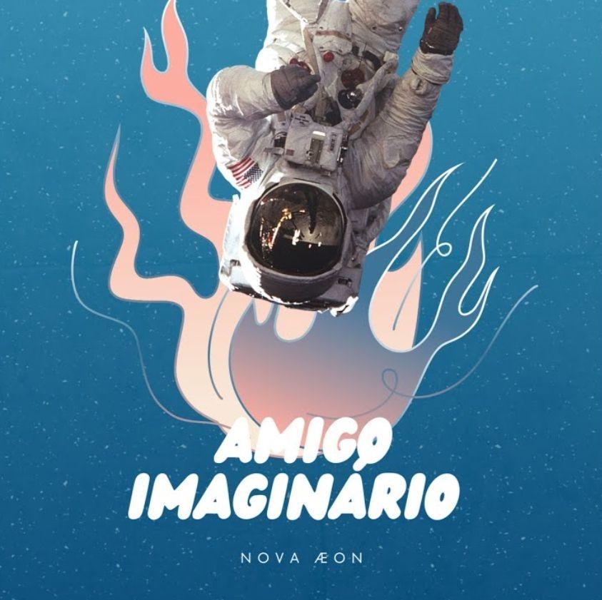 Capa do Single/EP "Amigo Imaginário ", de NOVA ÆON