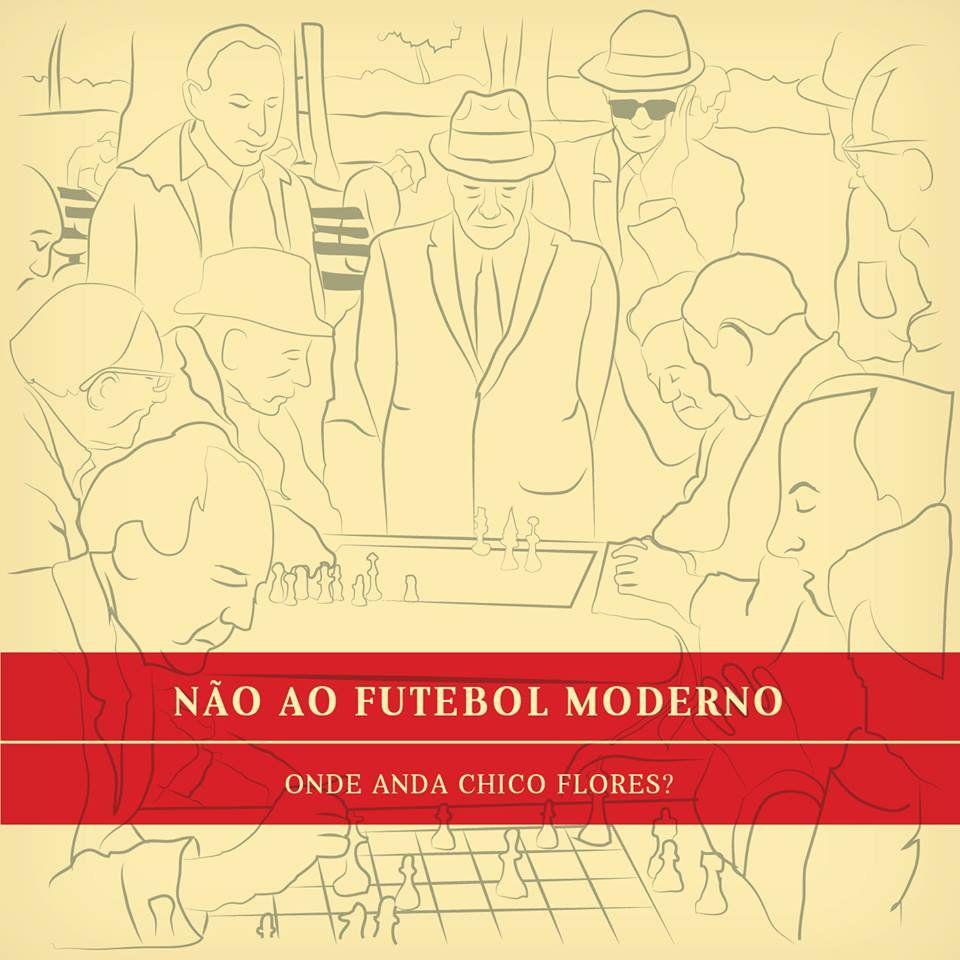 Portada de Sencillo/EP "Onde Anda Chico Flores?", de Não Ao Futebol Moderno
