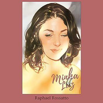Portada de Sencillo/EP "A Minha Luz", de Raphael Rossatto