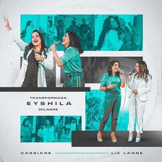 Portada del álbum "Transformada / Milagre", de Eyshila