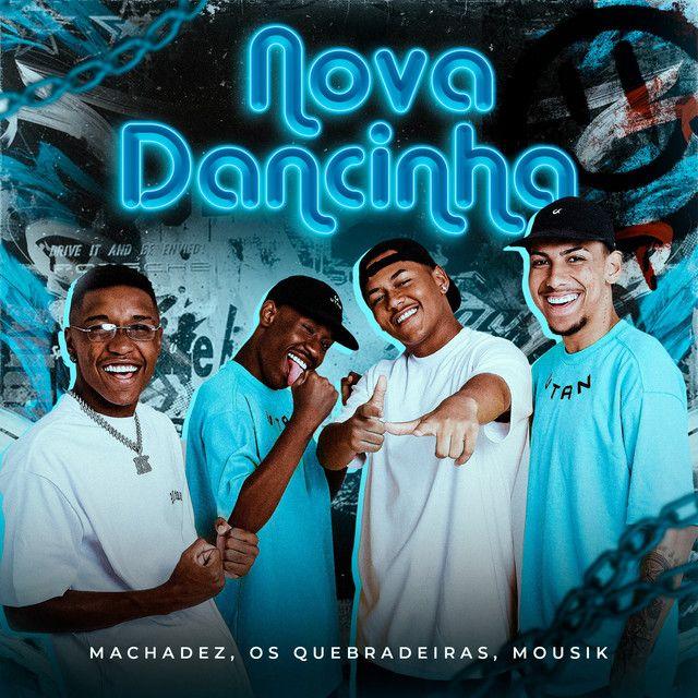 Portada de Sencillo/EP "Nova Dancinha (part. Os Quebradeiras)", de Machadez