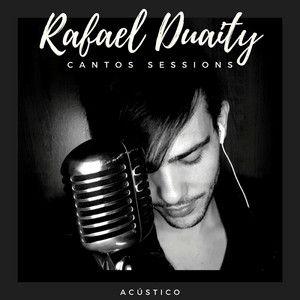 Portada de Álbum "Cantos Sessions Acústico", de Rafael Duaity