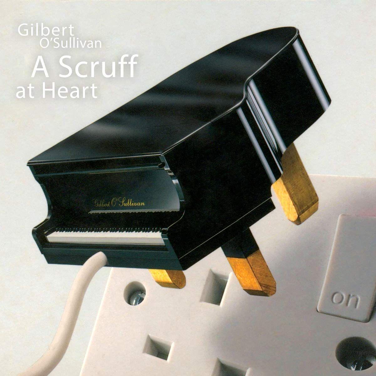 Album cover of "A Scruff At Heart" by Gilbert O'Sullivan