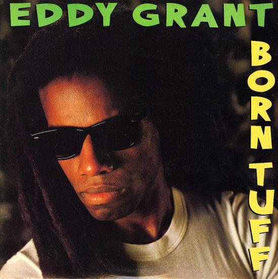 Capa do Álbum "Born Tuff", de Eddy Grant