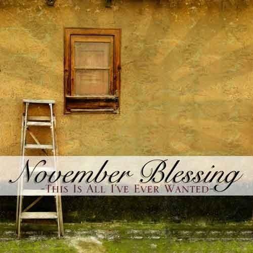 Capa do Álbum "This Is All I've Ever Wanted", de November Blessing
