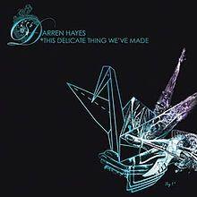Portada de Álbum "This Delicate Thing We've Made", de Darren Hayes
