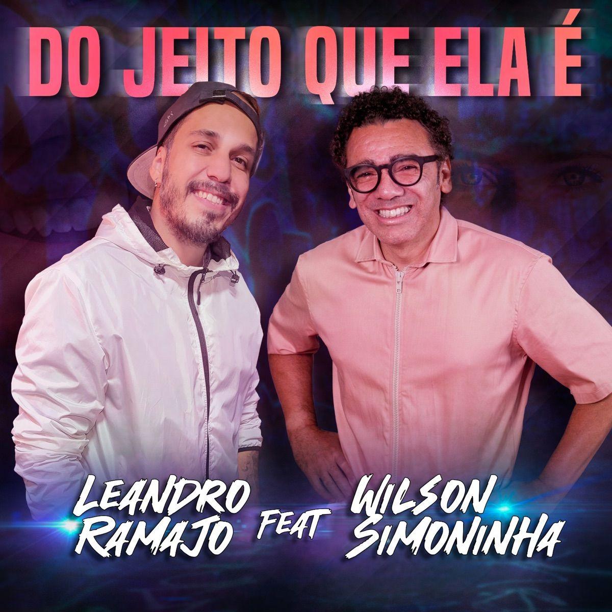 Portada de Sencillo/EP "Do Jeito Que Ela É (part. Leandro Ramajo)", de Wilson Simoninha