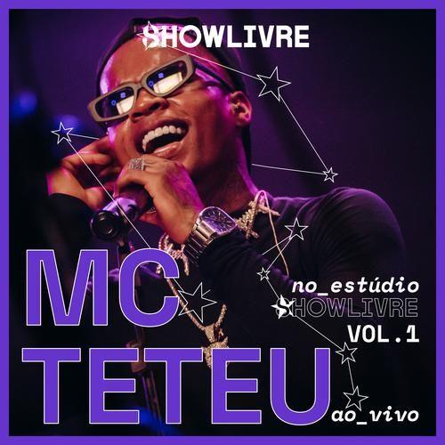 Portada de Álbum "Mc Teteu no Estúdio Showlivre Vol. 1", de MC Teteu (LOVE FUNK)