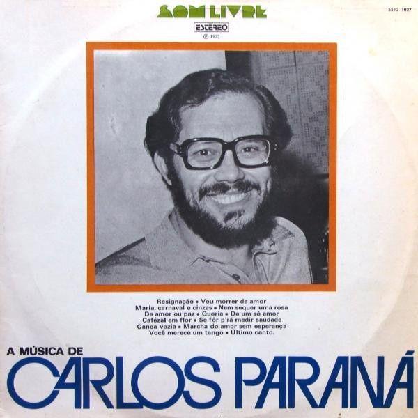 Album cover of "Carlos Paraná - 1973" by Carlos Paraná