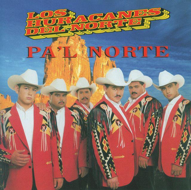 Capa do álbum "Pa'l Norte", de Los Huracanes del Norte