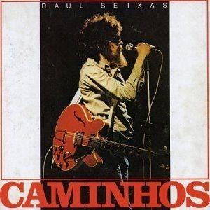 Portada de Álbum "Caminhos", de Raul Seixas