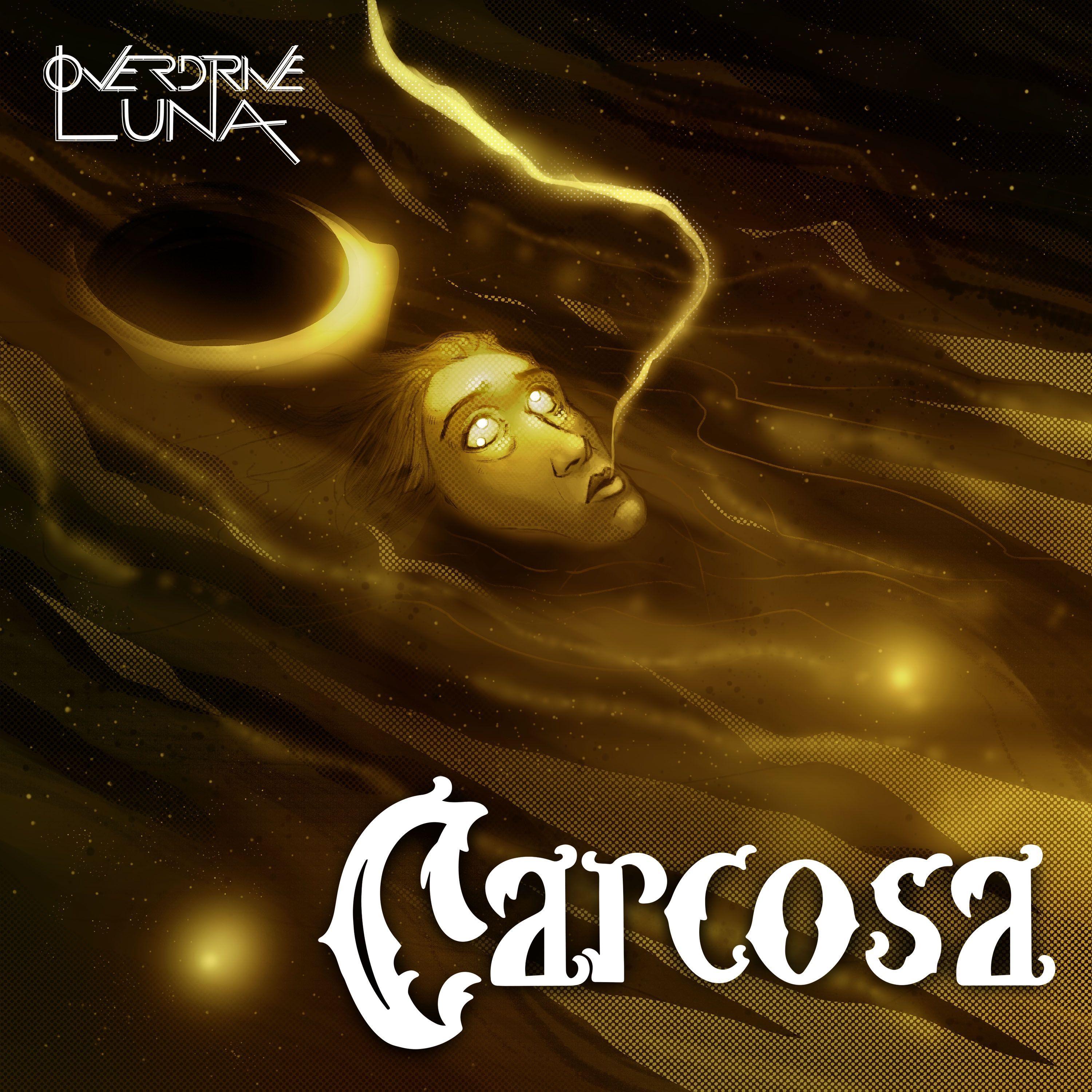 Portada de Sencillo/EP "Carcosa", de Overdrive Luna
