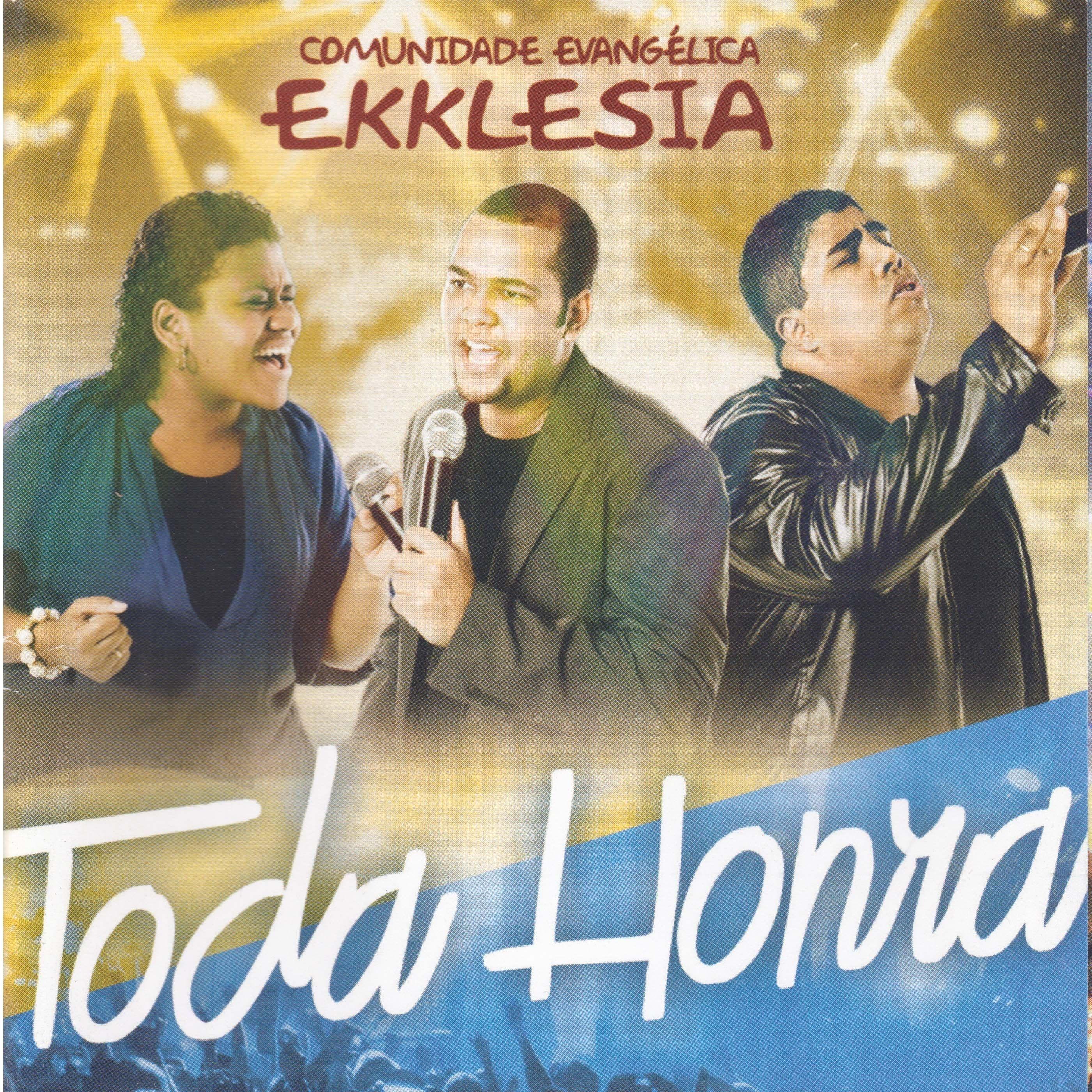 Portada de Álbum "Toda Honra ", de Comunidade Evangélica Ekklesia