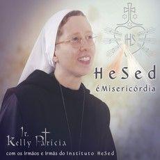 Portada de Álbum "Hesed É Misericórdia", de Irmã Kelly Patrícia