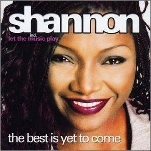 Capa do Álbum "The Best Is Yet to Come", de Shannon
