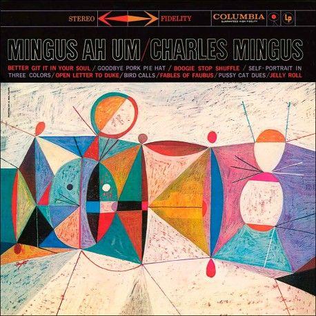 Portada de Álbum "Mingus Ah Um (Remastered)", de Charles Mingus