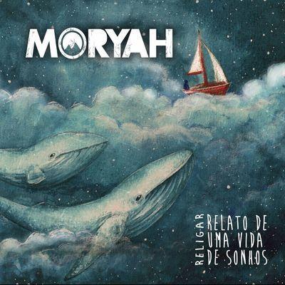 Portada de Álbum "Religar (Relato de Uma Vida de Sonhos)", de Banda Moryah