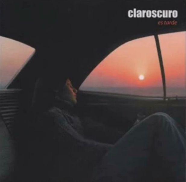 Portada del álbum "Es Tarde", de Claroscuro