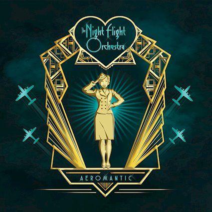 Portada de Álbum "Aeromantic", de The Night Flight Orchestra
