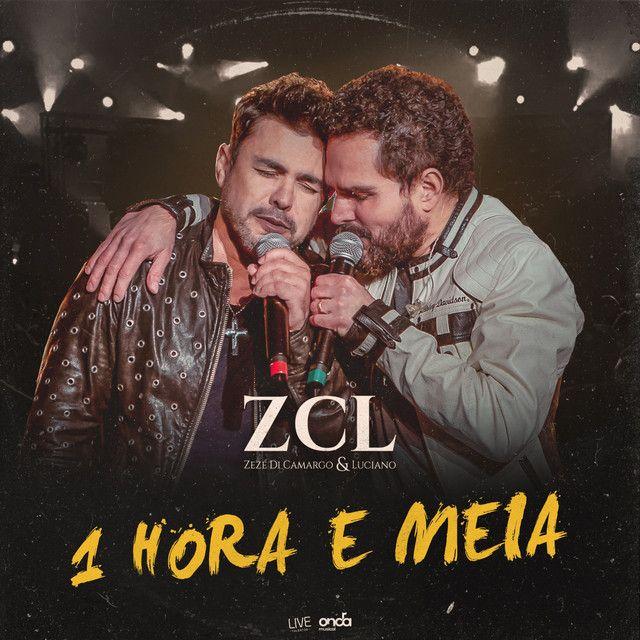 Album cover of "1 Hora e Meia" by Zezé Di Camargo & Luciano