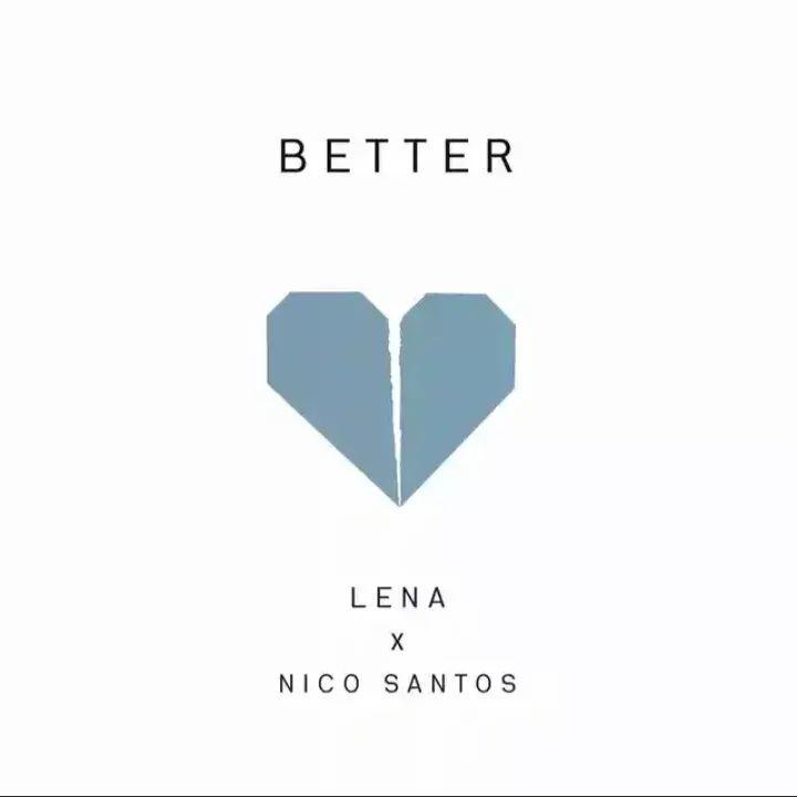 Portada de Sencillo/EP "Better (feat. Nico Santos)", de Lena