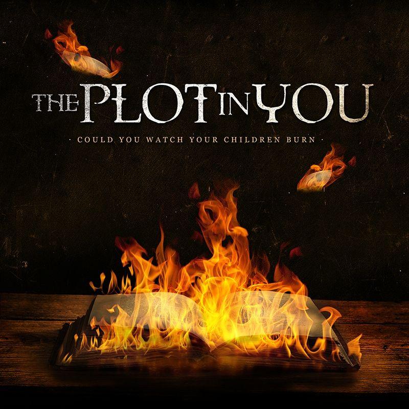 Capa do Álbum "Could You Watch Your Children Burn", de The Plot In You