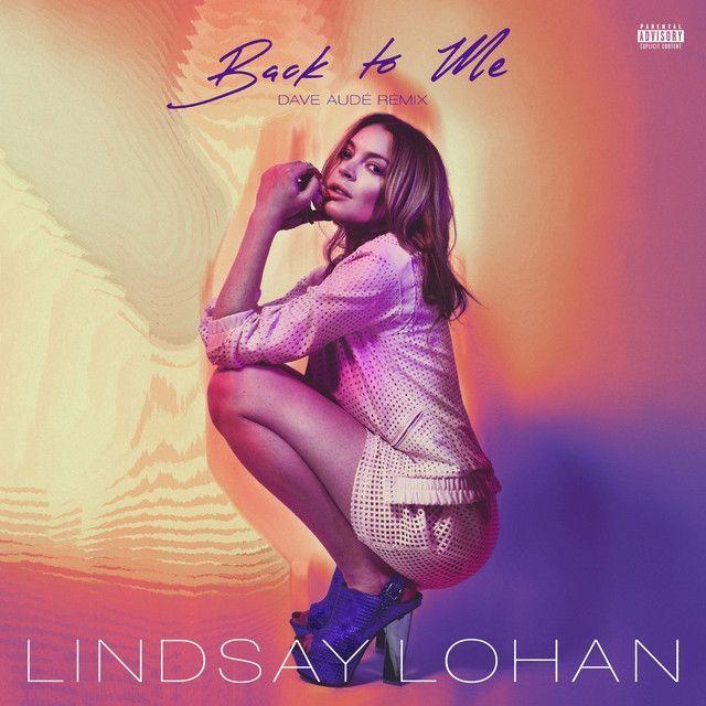 Capa do Single/EP "Back to me (Dave Aude Remix)", de Lindsay Lohan
