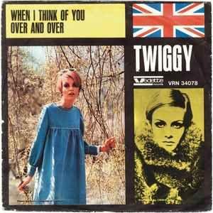 Portada de Sencillo/EP "When I Think Of You / Over And Over", de Twiggy