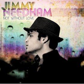 Portada de Álbum "Not Without Love", de Jimmy Needham