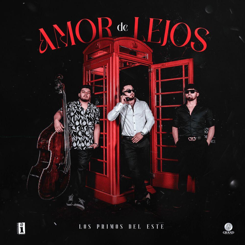 Portada de Álbum "Amor De Lejos", de Los Primos Del Este