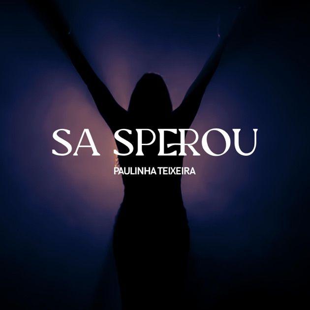 Portada de Sencillo/EP "SA SPEROU", de Paulinha