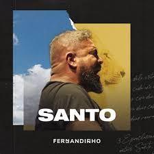 Album cover of "Santo (Ao Vivo)" by Fernandinho