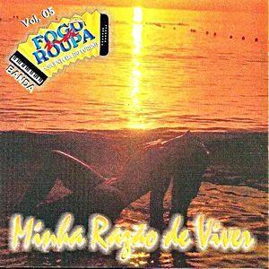 Portada de Álbum "Minha Razão de Viver", de Banda Fogo Na Roupa