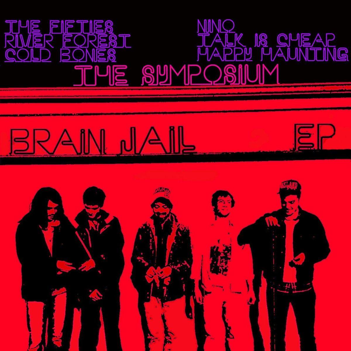 Portada de Sencillo/EP "Brain Jail", de The Symposium