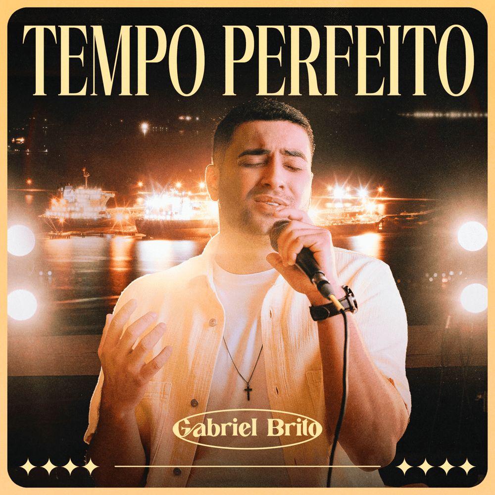 Capa do álbum "Tempo Perfeito ", de Gabriel Brito