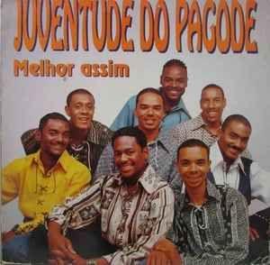 Capa do Álbum "Melhor Assim", de Juventude do Pagode