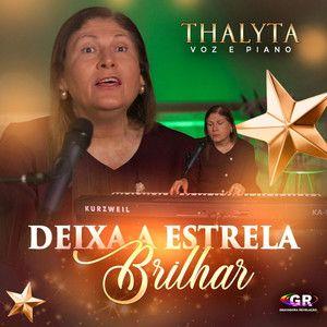 Capa do álbum "Deixa A Estrela Brilhar", de Thalyta