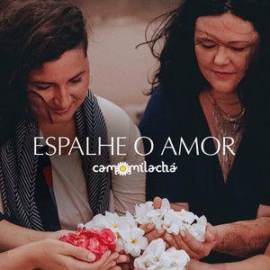 Capa do Single/EP "Espalhe o Amor", de Camomila Chá