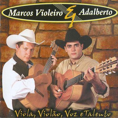 Portada de Álbum "Viola, Violão, Voz E Talento", de Marcos Violeiro e Adalberto