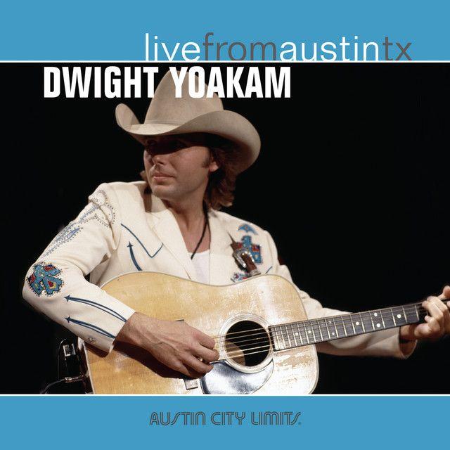 Capa do álbum "Live From Austin TX", de Dwight Yoakam