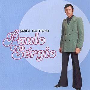 Capa do álbum "Para Sempre", de Paulo Sérgio